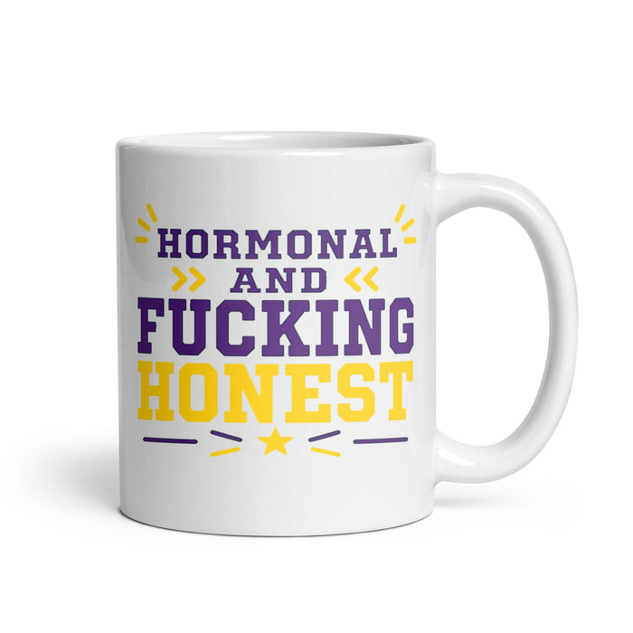 HORMONAL AND FUCKING HONEST
