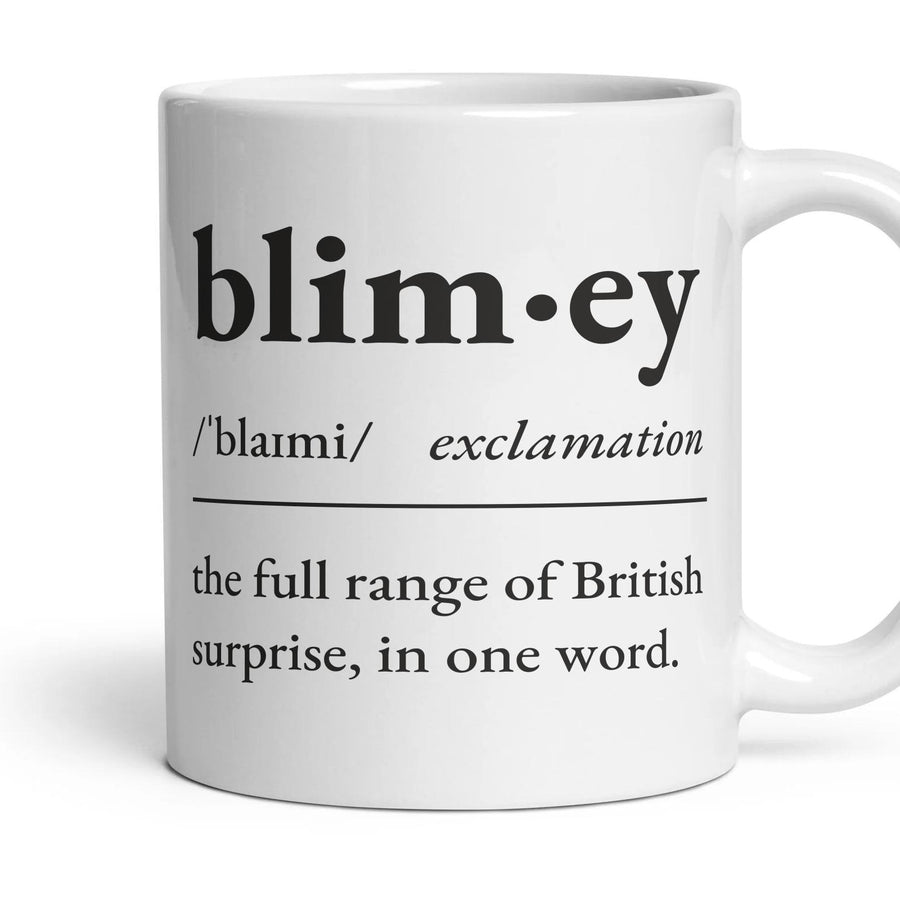 Blimey, exclamation — Definition Mug mug, 11oz white ceramic, handle right
