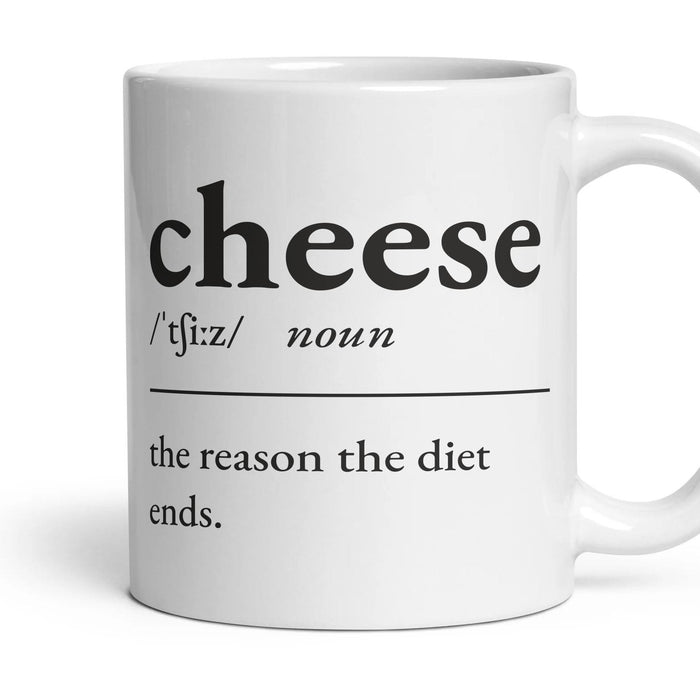 Cheese, noun — Definition Mug mug, 11oz white ceramic, handle right