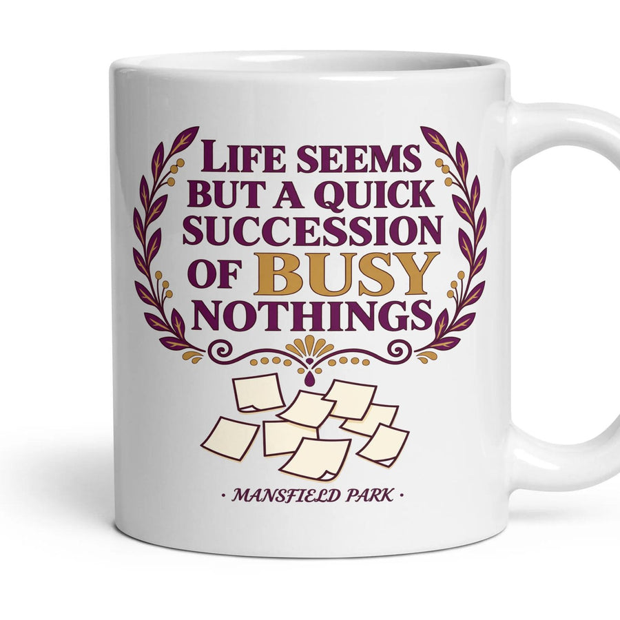 Life seems but a quick succession of busy nothings mug, 11oz white ceramic, handle right