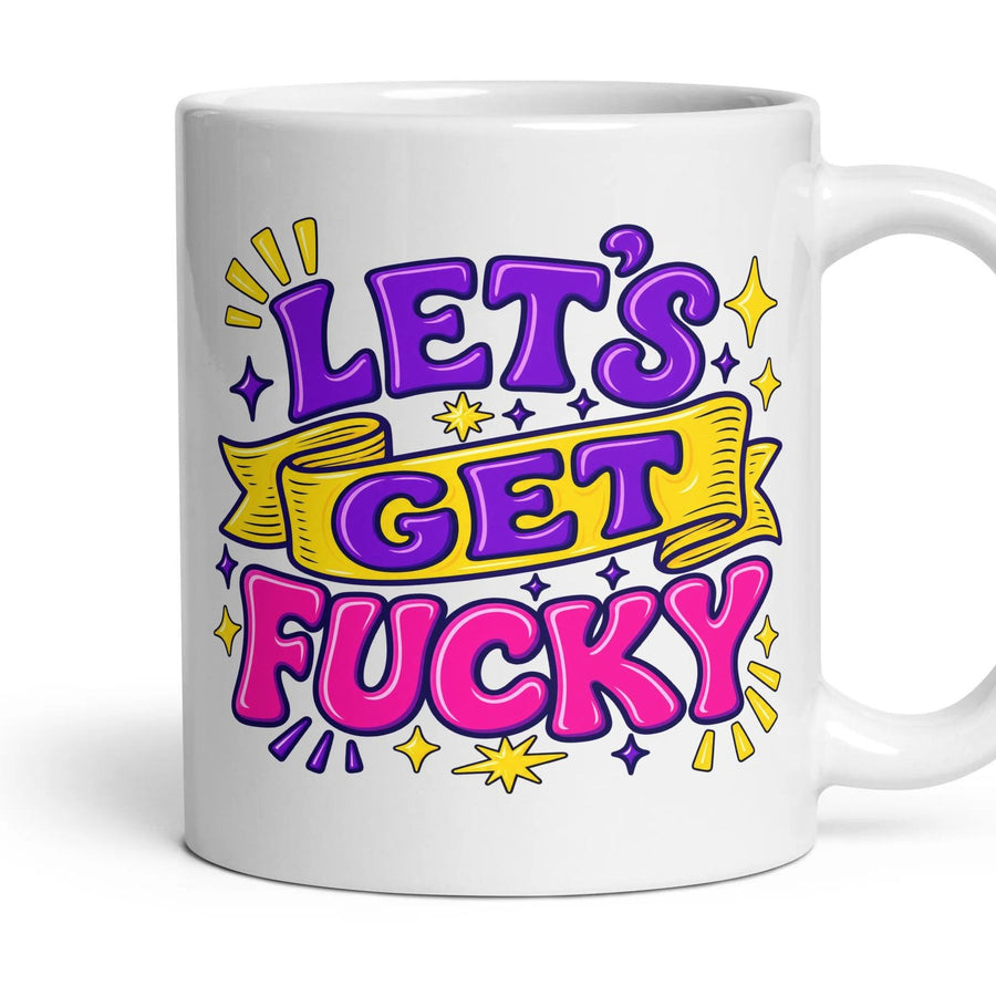 LET'S GET FUCKY mug, 11oz white ceramic, handle right