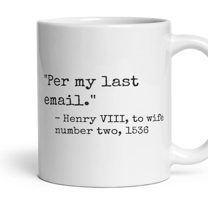 Per my last email. mug, 11oz white ceramic, handle right
