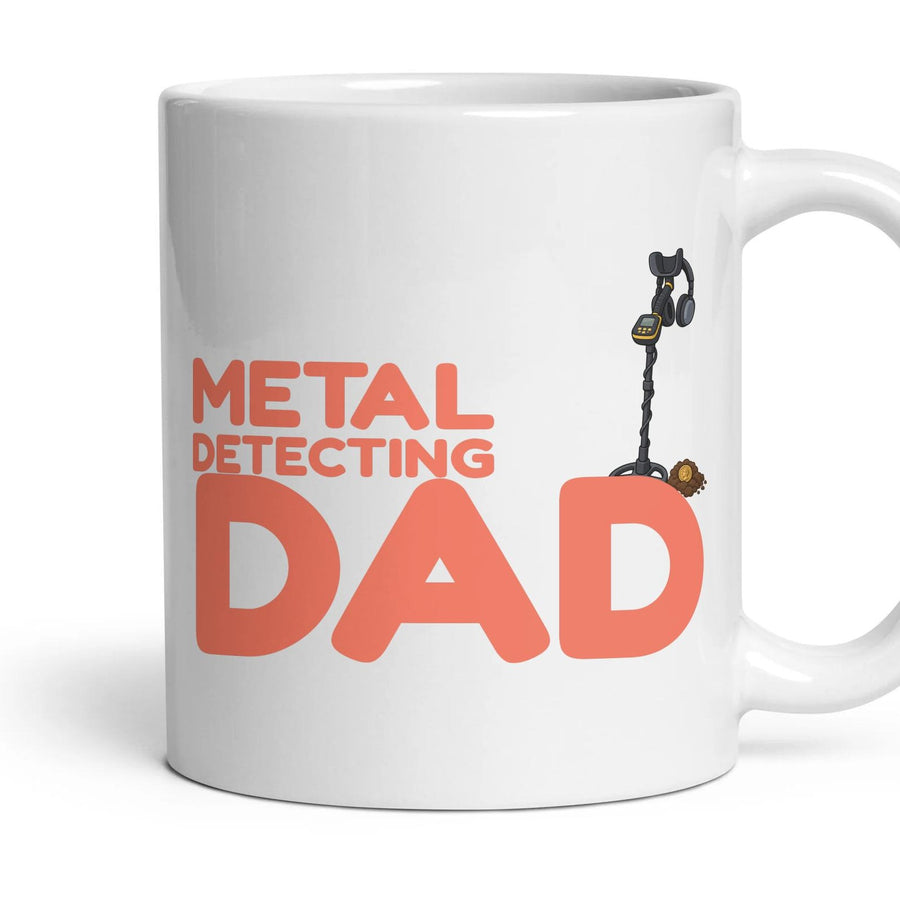 Metal Detecting Dad mug, 11oz white ceramic, handle right