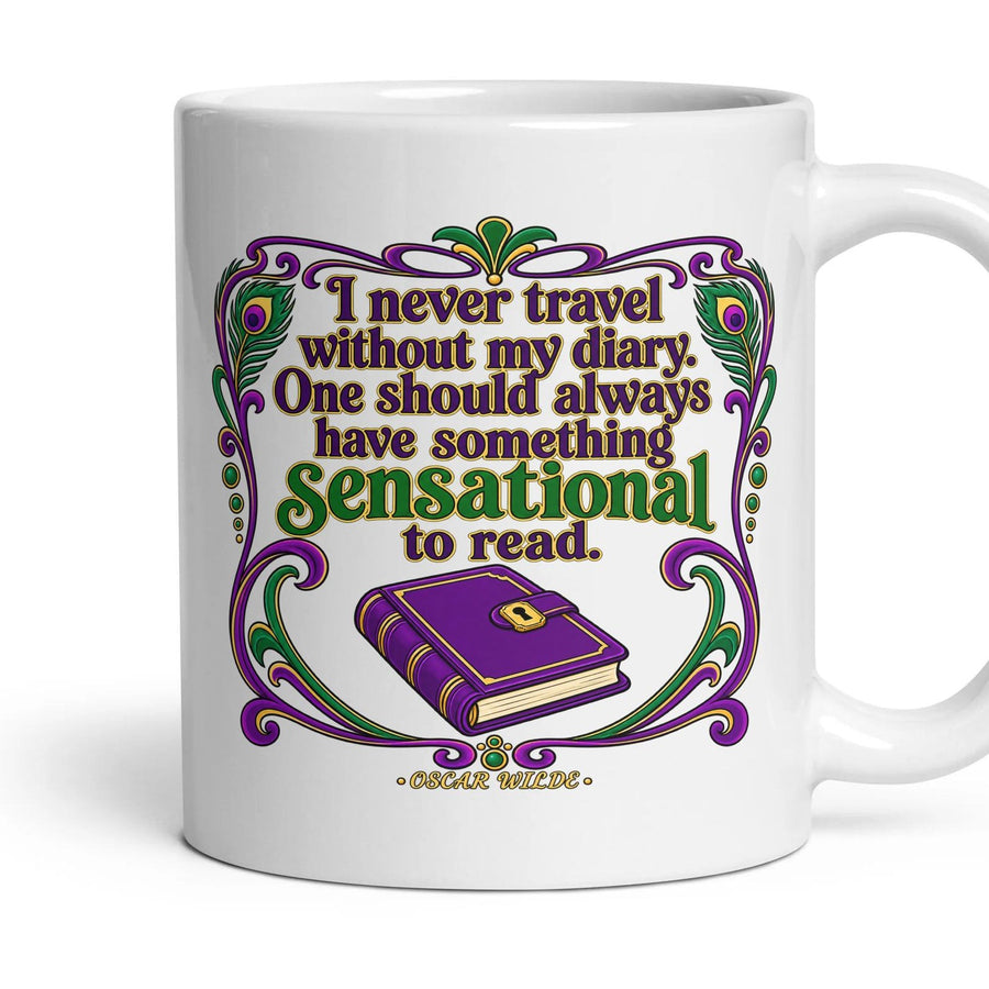 I never travel without my diary. One should always have something sensational to read. mug, 11oz white ceramic, handle right