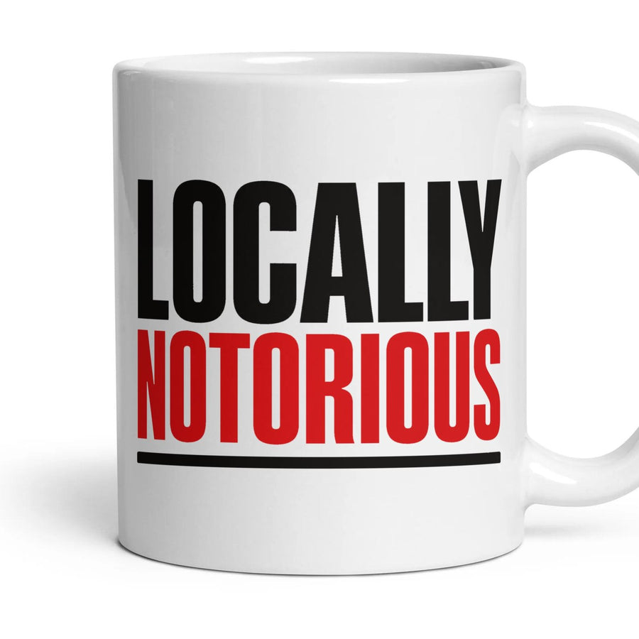 Locally Notorious mug, 11oz white ceramic, handle right