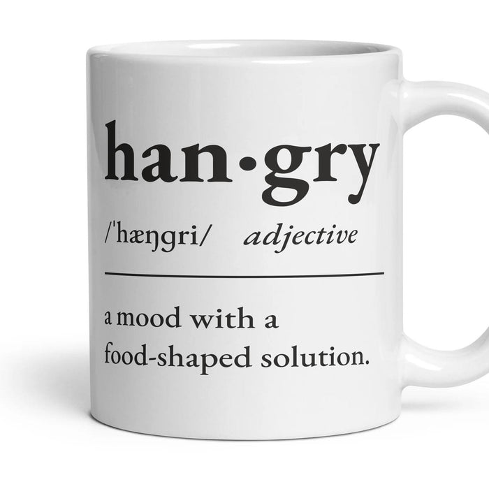 Hangry, adjective — Definition Mug mug, 11oz white ceramic, handle right
