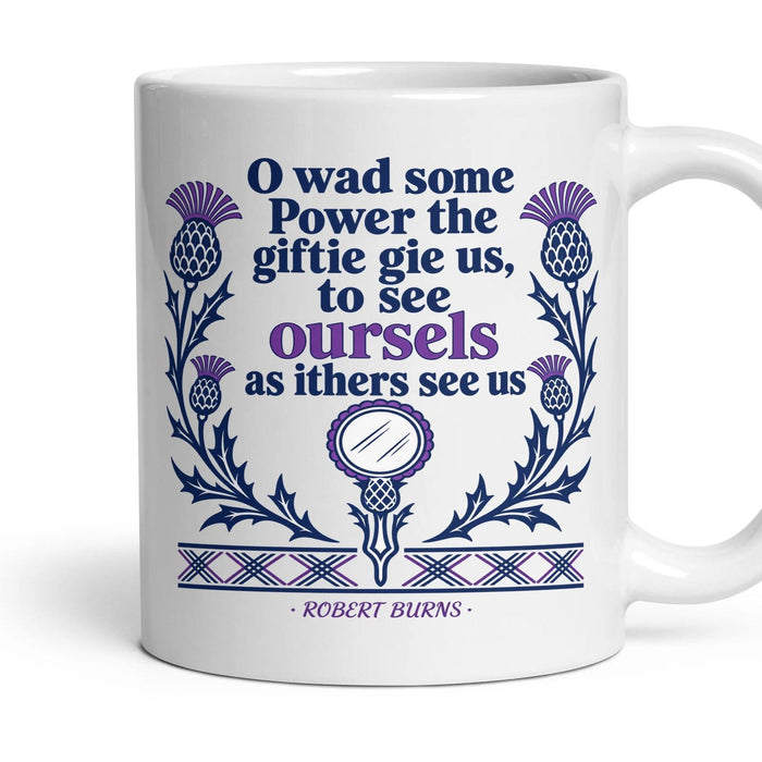 O wad some Power the giftie gie us, to see oursels as ithers see us mug, 11oz white ceramic, handle right