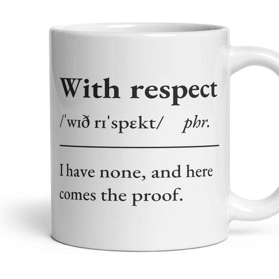 With respect mug, 11oz white ceramic, handle right