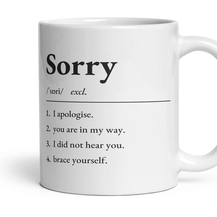 Sorry mug, 11oz white ceramic, handle right