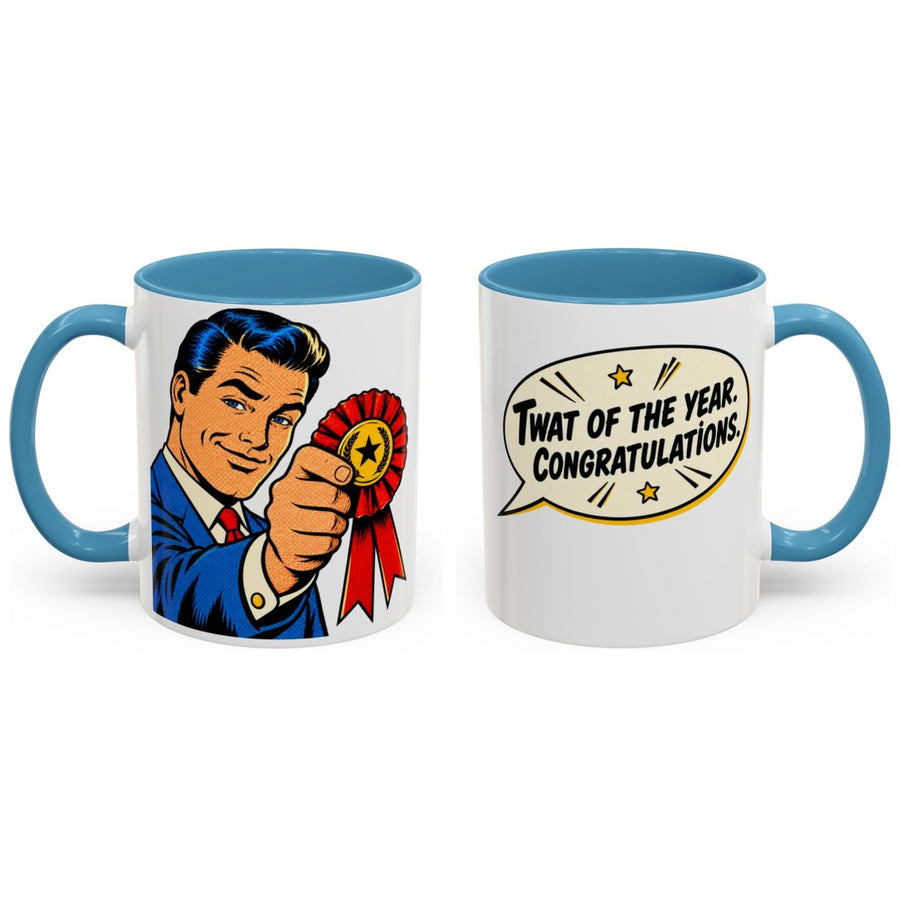 Twat of the year. Congratulations. mug, 11oz white ceramic, light blue handle and interior, handle right