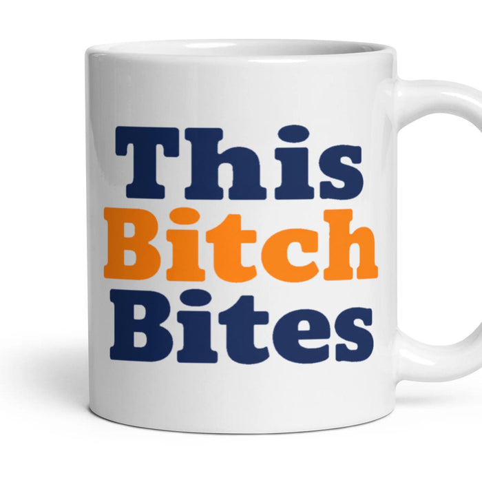 This Bitch Bites mug, 11oz white ceramic, handle right