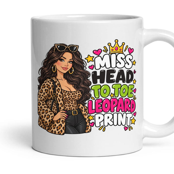 Miss Head To Toe Leopard Print mug, 11oz white ceramic, handle right