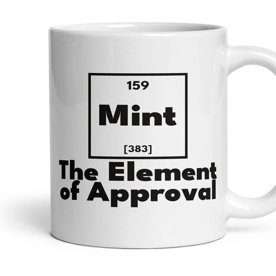 Mint The Element of Approval mug, 11oz white ceramic, handle right