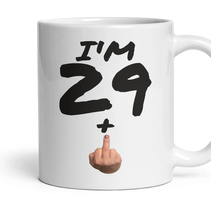 29 + Finger — 30th Birthday Mug, Rude Gift mug, 11oz white ceramic, handle right