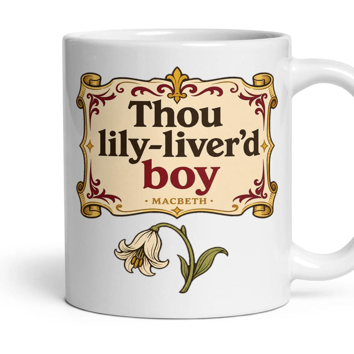 Thou lily-liver'd boy mug, 11oz white ceramic, handle right