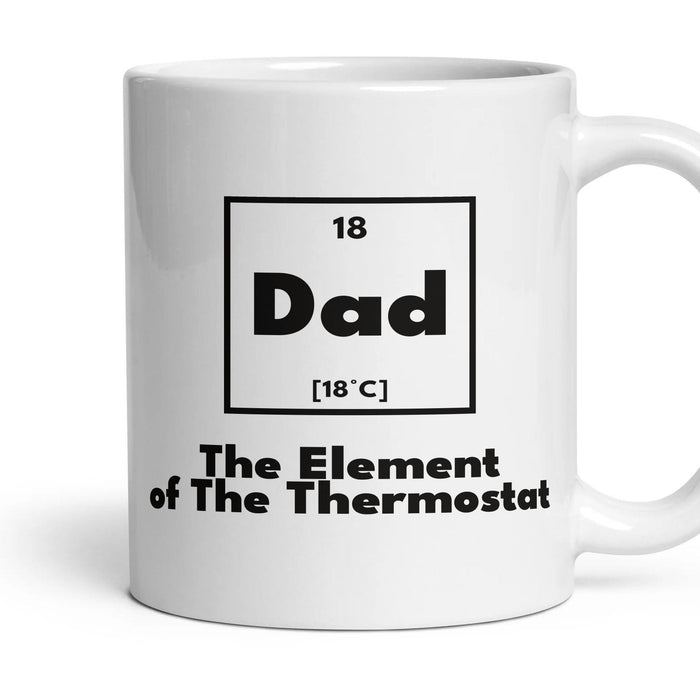 Dad The Element of The Thermostat mug, 11oz white ceramic, handle right