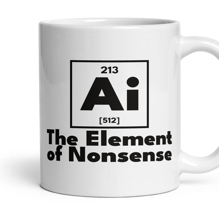 Ai The Element of Nonsense mug, 11oz white ceramic, handle right