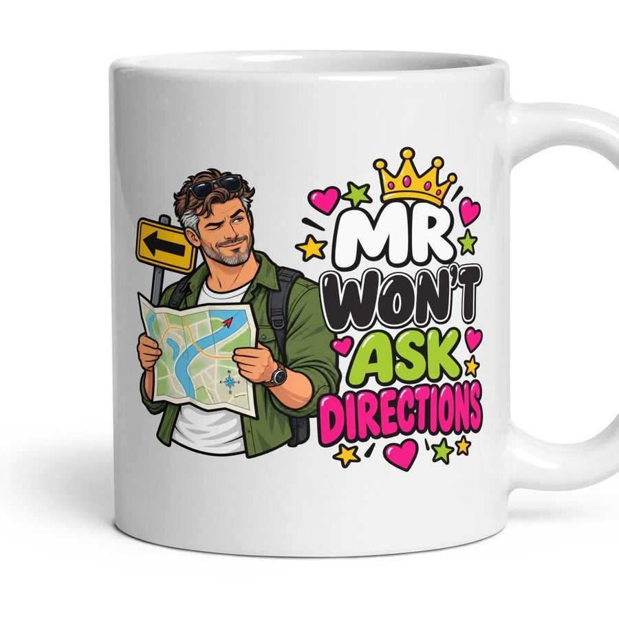 Mr Won't Ask Directions mug, 11oz white ceramic, handle right