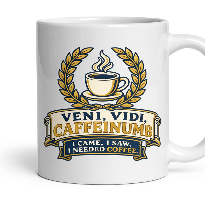 VENI, VIDI, CAFFEINUM mug, 11oz white ceramic, handle right
