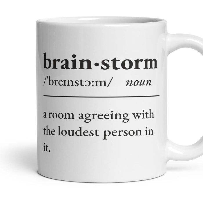 Brainstorm, noun — Definition Mug mug, 11oz white ceramic, handle right