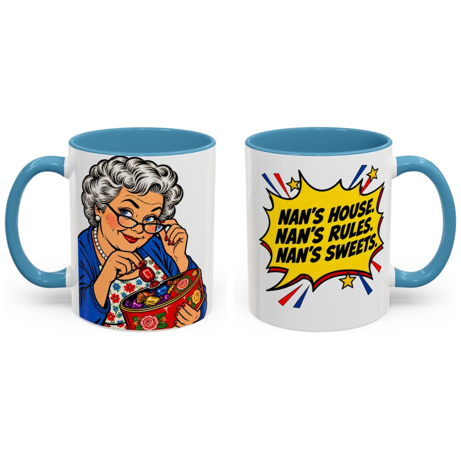 Nan's house. Nan's rules. Nan's sweets. mug, 11oz white ceramic, light blue handle and interior, handle right