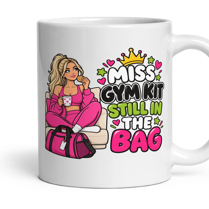 Miss Gym Kit Still In The Bag mug, 11oz white ceramic, handle right