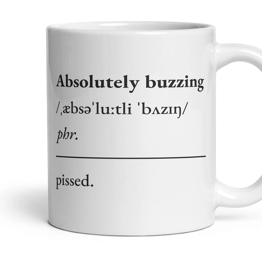 Absolutely buzzing mug, 11oz white ceramic, handle right