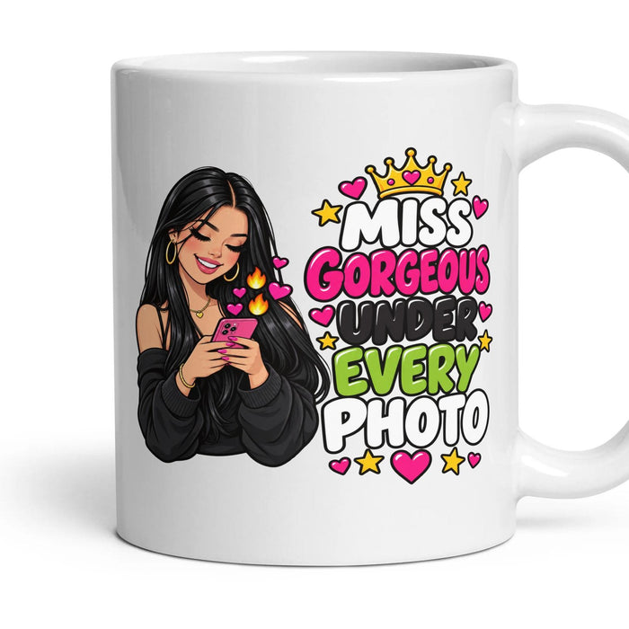 Miss Gorgeous Under Every Photo mug, 11oz white ceramic, handle right