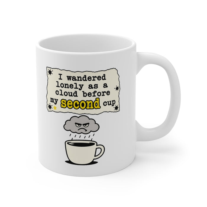 I wandered lonely as a cloud before my second cup