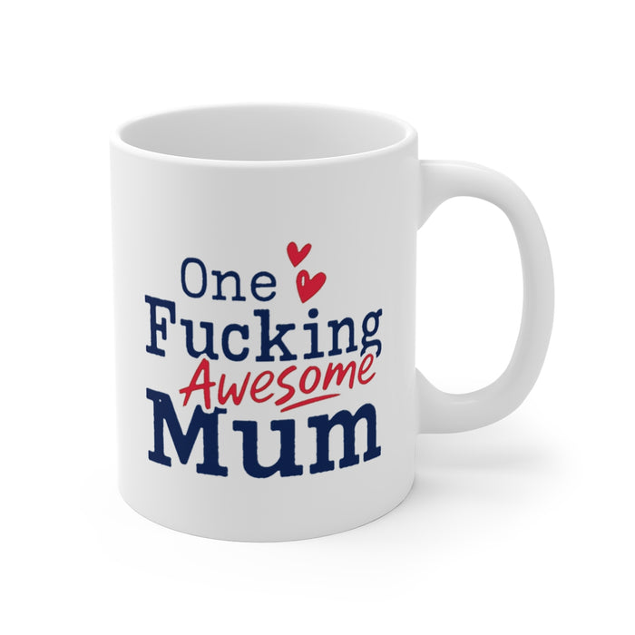 One Fucking Awesome Mum