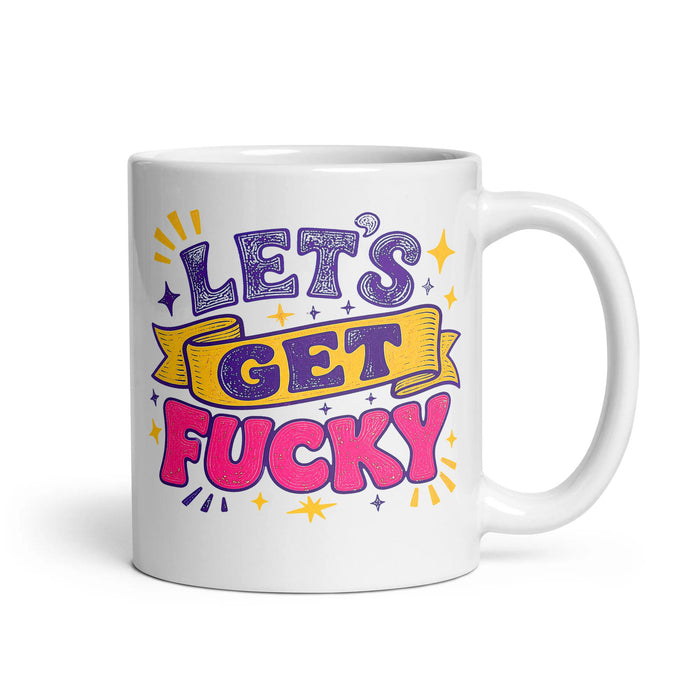 LET'S GET FUCKY