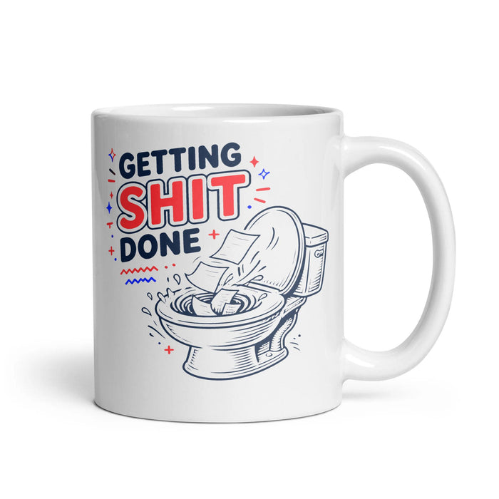 GETTING SHIT DONE