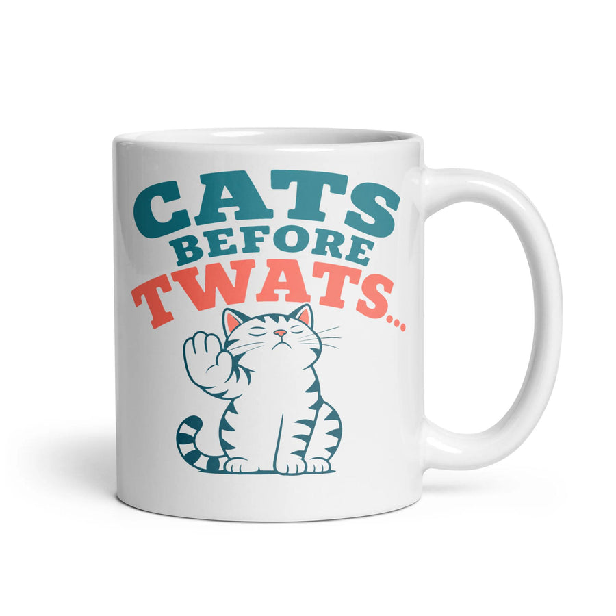 CATS BEFORE TWATS...