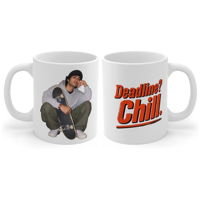 Deadline? Chill. mug, handle right