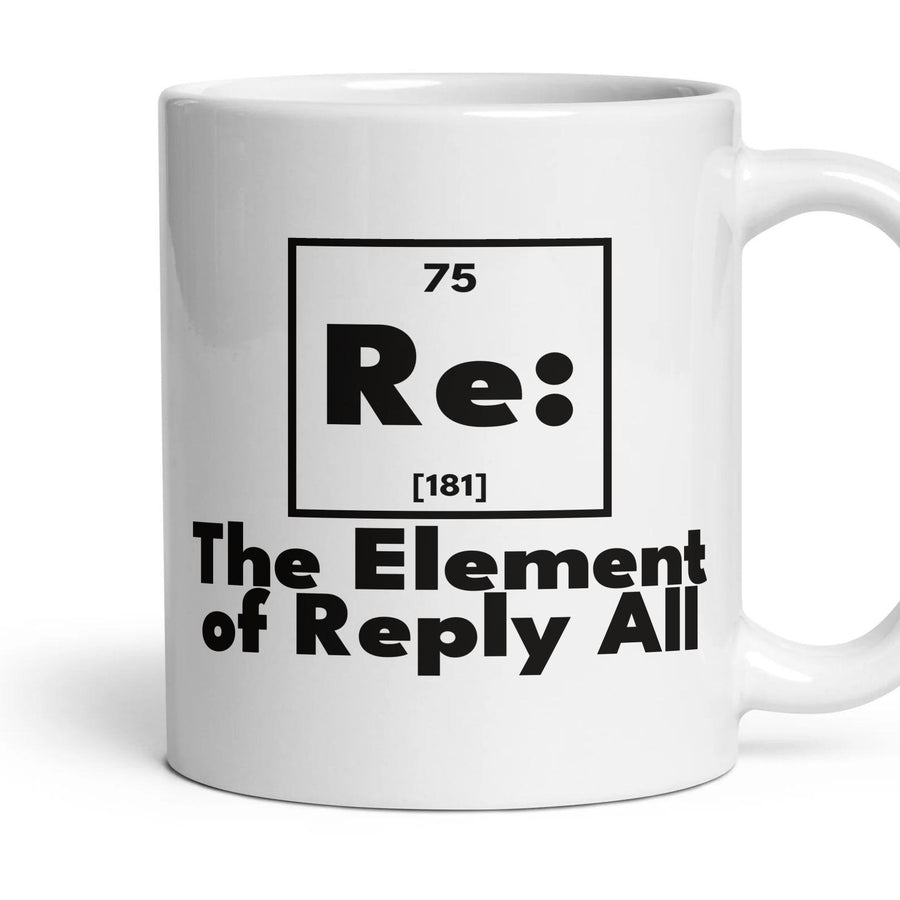 Re: The Element of Reply All mug, 11oz white ceramic, handle right