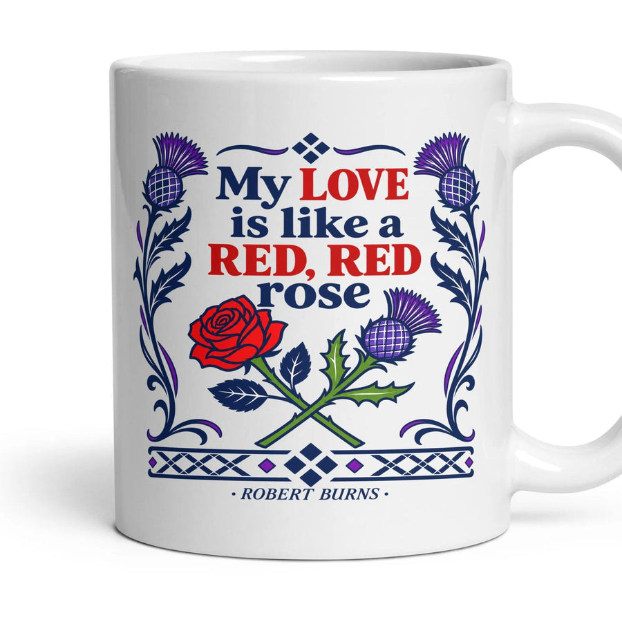 My love is like a red, red rose mug, 11oz white ceramic, handle right