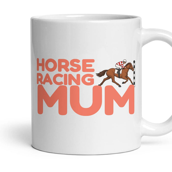 Horse Racing Mum mug, 11oz white ceramic, handle right
