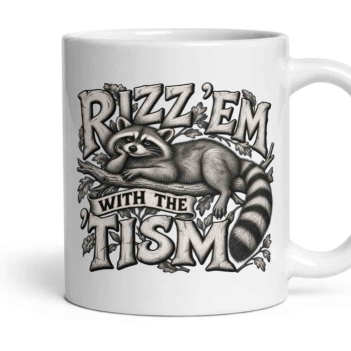 RIZZ 'EM WITH THE 'TISM mug, 11oz white ceramic, handle right
