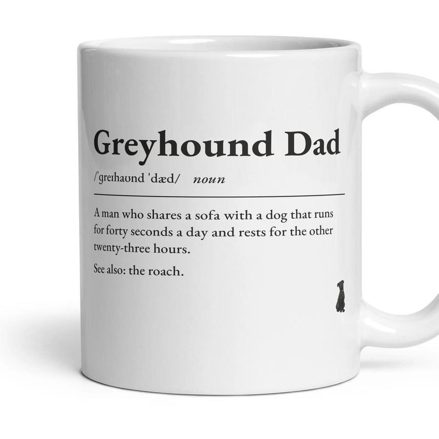 Greyhound Dad mug, 11oz white ceramic, Black, handle right