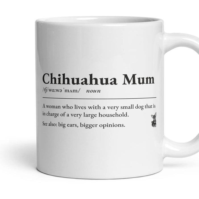 Chihuahua Mum mug, 11oz white ceramic, Black & Tan, handle right