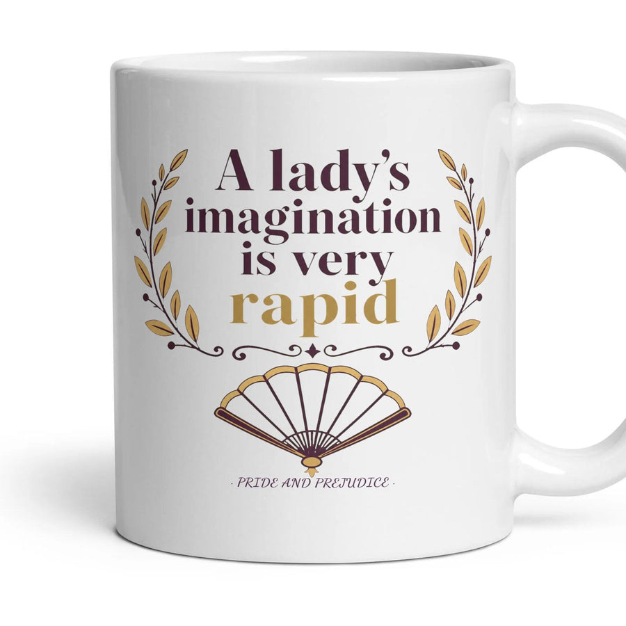 A lady's imagination is very rapid mug, 11oz white ceramic, handle right