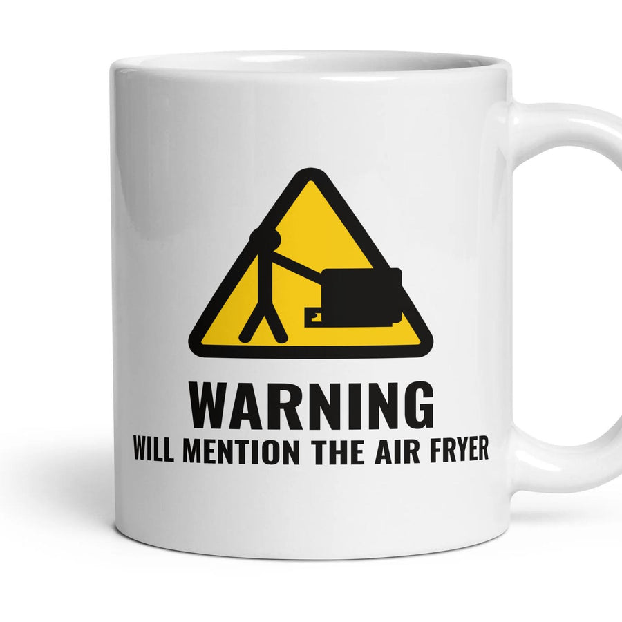 WARNING: WILL MENTION THE AIR FRYER mug, 11oz white ceramic, handle right