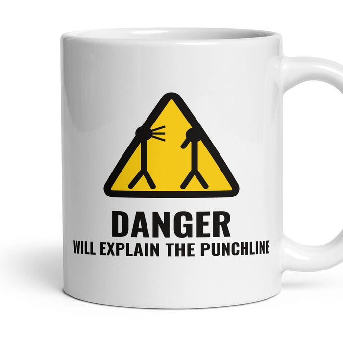 DANGER: WILL EXPLAIN THE PUNCHLINE mug, 11oz white ceramic, handle right