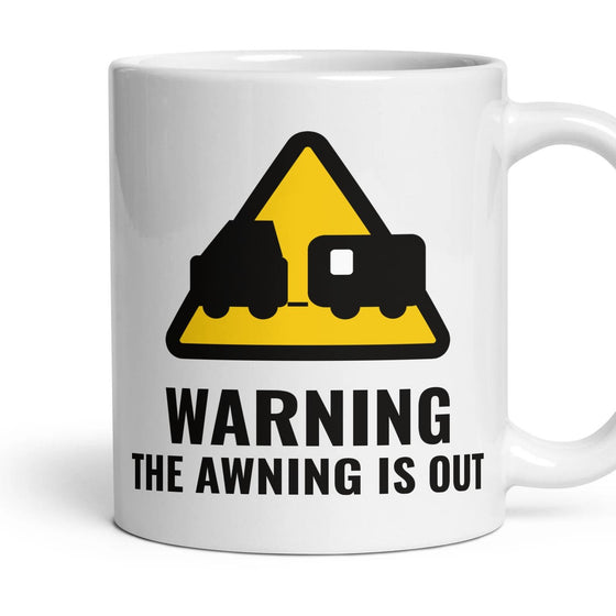 WARNING: THE AWNING IS OUT