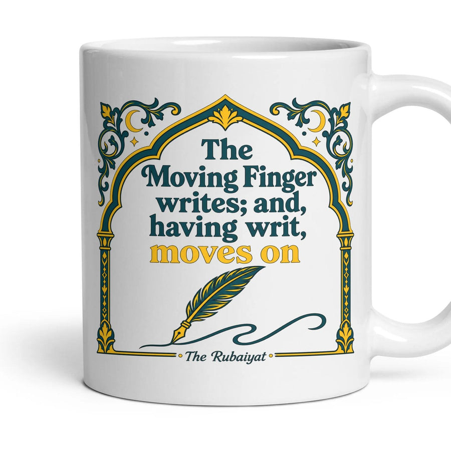 The Moving Finger writes; and, having writ, moves on mug, 11oz white ceramic, handle right