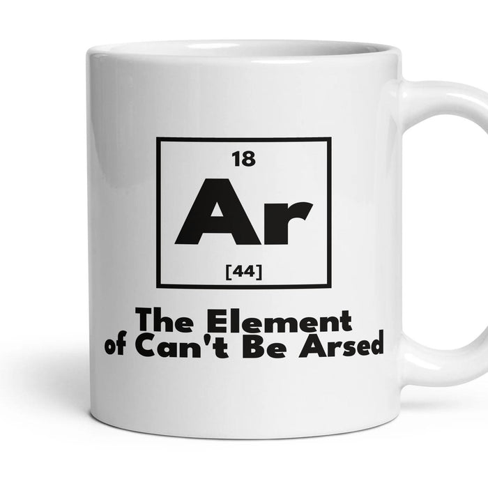 Ar The Element of Can't Be Arsed mug, 11oz white ceramic, handle right