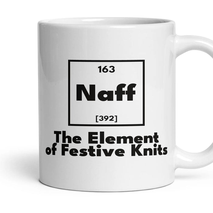 Naff The Element of Festive Knits mug, 11oz white ceramic, handle right