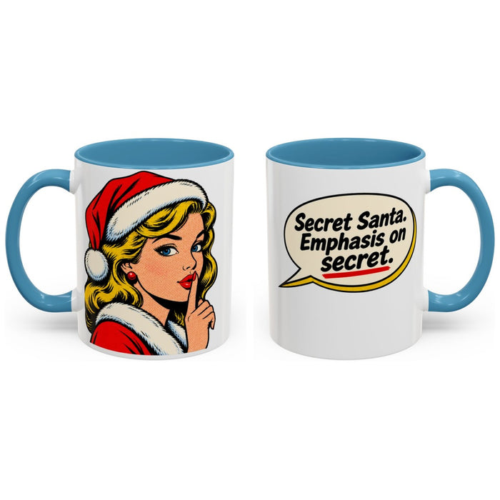 Secret Santa. Emphasis on secret. mug, 11oz white ceramic, light blue handle and interior, handle right