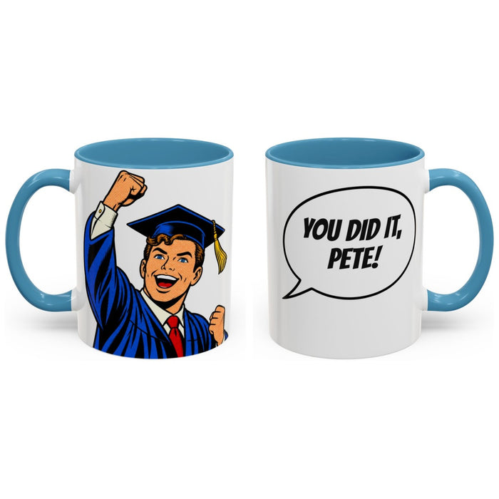 YOU DID IT, [Name]! mug, 11oz white ceramic, light blue handle and interior, handle right
