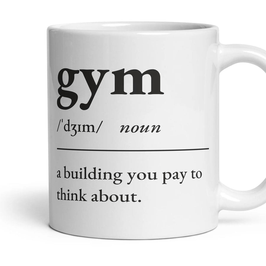 Gym, noun — Definition Mug mug, 11oz white ceramic, handle right